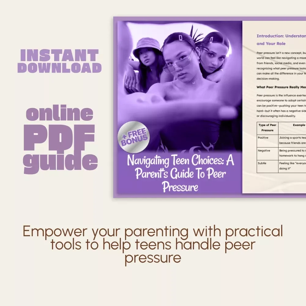 A Parent’s Guide to Peer Pressure | Digital Parenting Guide on How to Talk to Your Teen About Peer Pressure | Printable eBook for Conscious, Confident Conversations