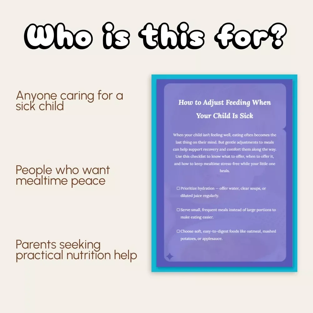 How to Adjust Feeding When Your Child Is Sick — Printable Checklist | Pediatric Nutrition Guide for Parents | Digital Download for Family Wellness