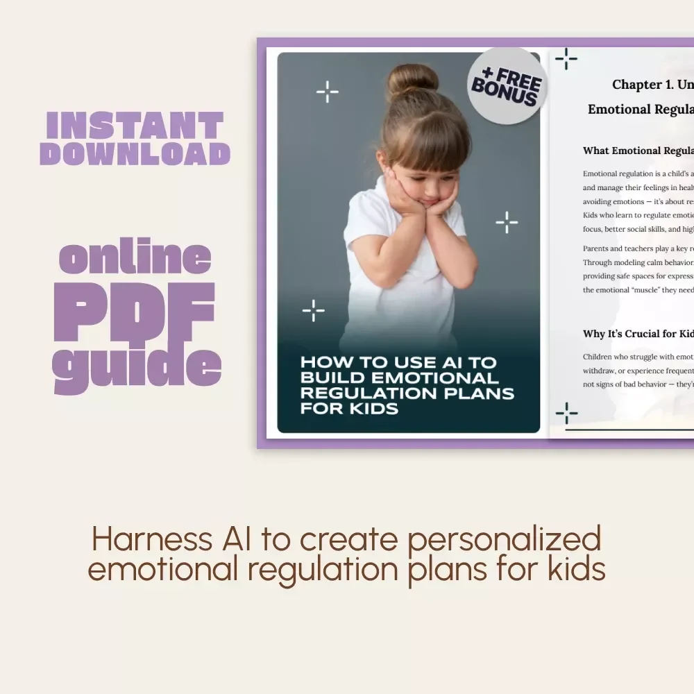How to Use AI to Build Emotional Regulation Plans for Kids | Digital Guide for Parents & Teachers | Child Development & AI Tools