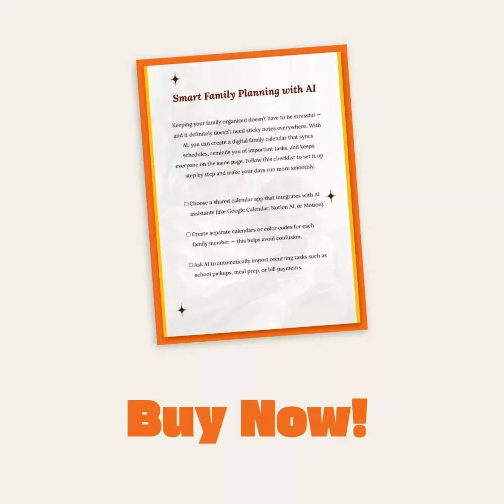 Smart Family Planning with AI | Digital Checklist | How to Use AI to Create a Family Calendar | Printable & Downloadable Family Organizer for Busy Parents