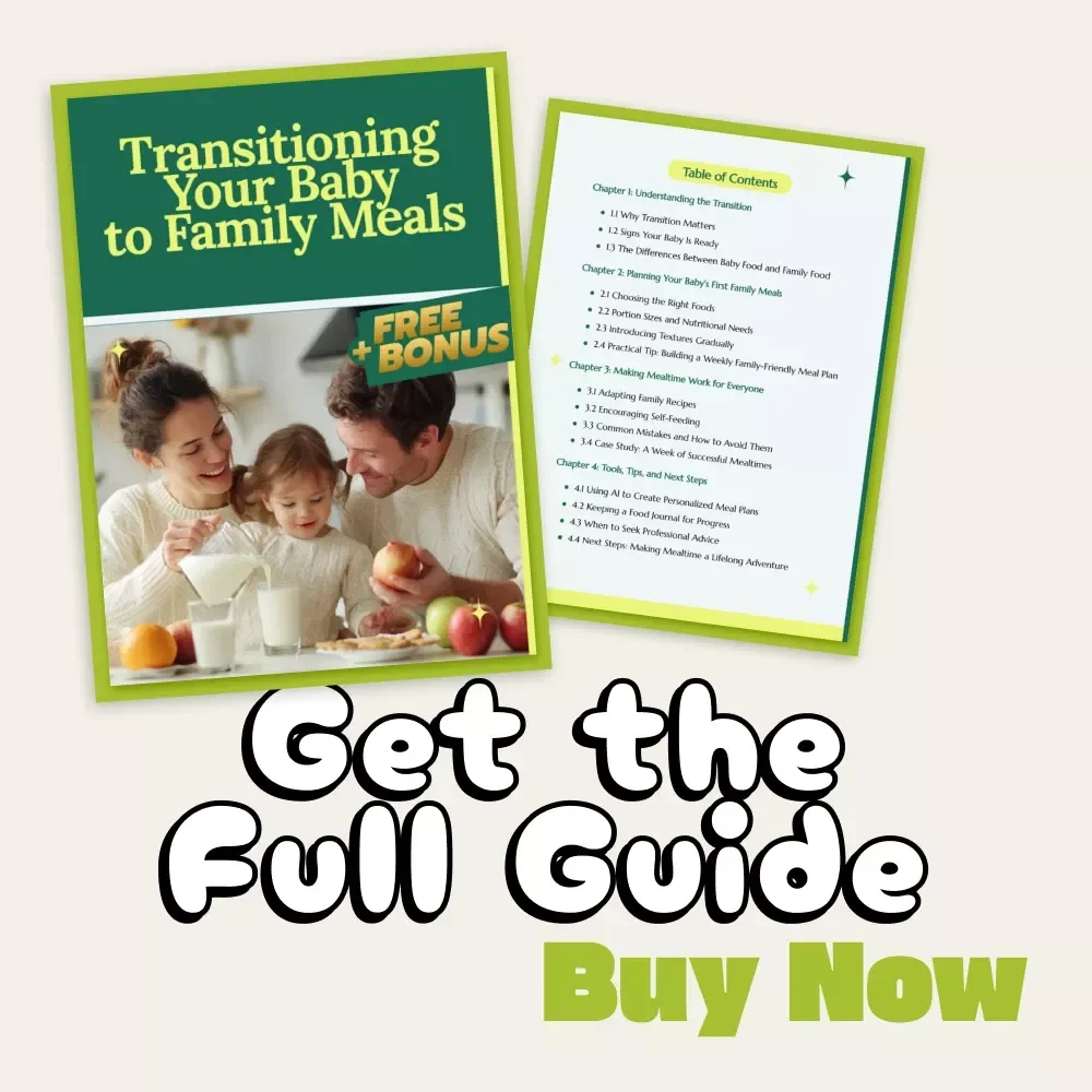 Transitioning Your Baby to Family Meals | Digital Guide for Parents | How to Transition from Baby Food to Family Food