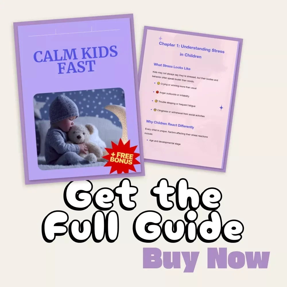 Calm Kids Fast | Digital Guide for Parents | Learn How to Calm Child During a Stressful Situation with Proven Techniques & AI Tools