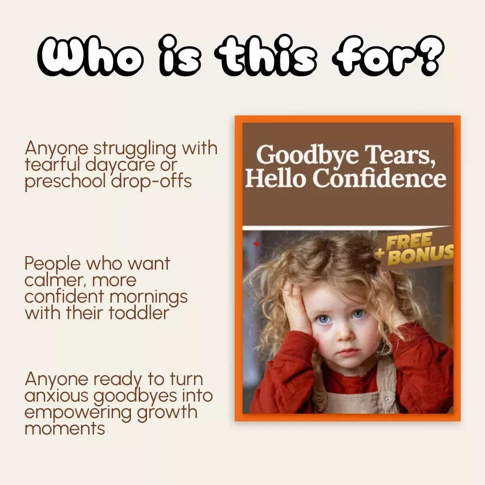 Goodbye Tears, Hello Confidence | Toddler Separation Anxiety eBook | Parenting Guide for Daycare Drop-Offs, Emotional Routines & Gentle Independence