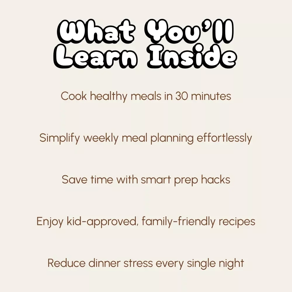 30-Minute Magic: Easy Dinner Ideas for Busy Parents | Quick Family Meals | Healthy 30-Minute Recipes | Time-Saving Meal Planning Guide | Instant Digital Download