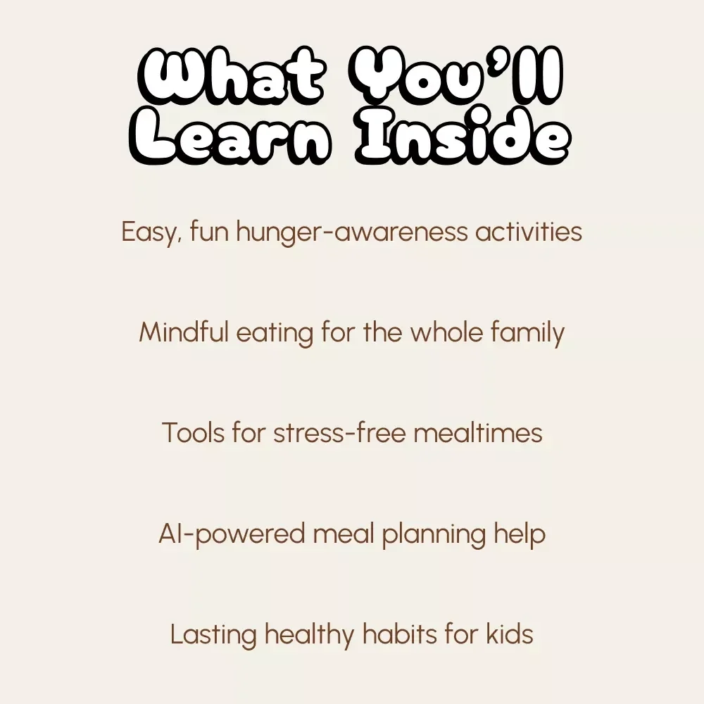 Teaching Kids to Listen to Their Hunger Cues | Printable Digital Guide for Parents | Mindful Eating for Children | How to Teach Kids to Listen to Hunger Cues