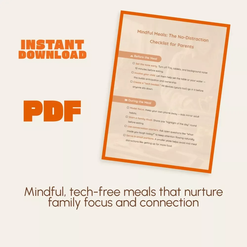 Mindful Meals: The No-Distraction Checklist for Parents | Digital Download | Family Mealtime Guide | Printable Checklist for How to Manage Distractions During Meals | Mindful Parenting Resource
