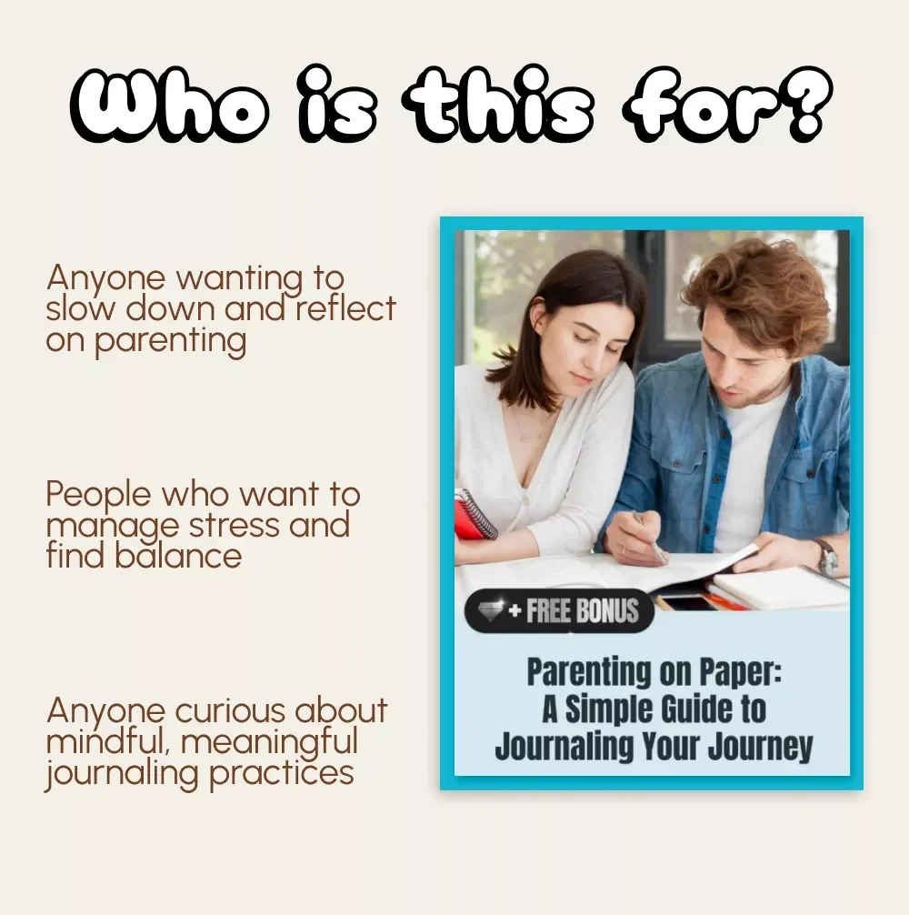 Parenting on Paper: A Simple Guide to Journaling Your Journey | Digital Download for Parents | Mindful Parenting eBook, Self-Reflection Guide, Family Wellness Journal