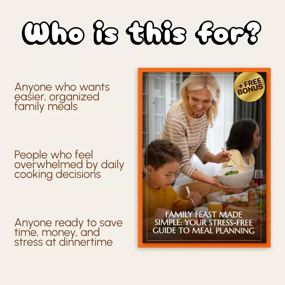 Family Feast Made Simple: Your Stress-Free Guide to Meal Planning | Meal Planning eBook | Digital Download for Busy Families