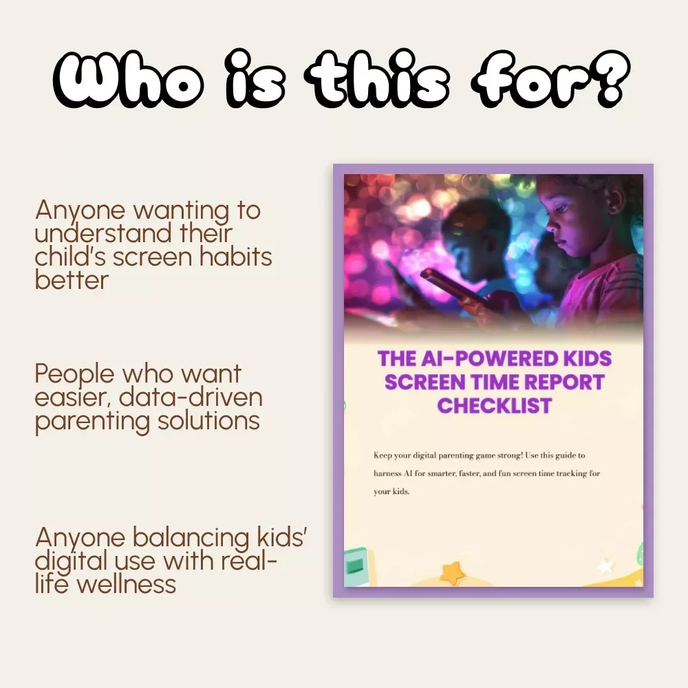 The AI-Powered Kids Screen Time Report Checklist | Digital Download | Parenting Guide for Managing Screen Time with AI Tools & Data Insights | eBook & Printable Checklist