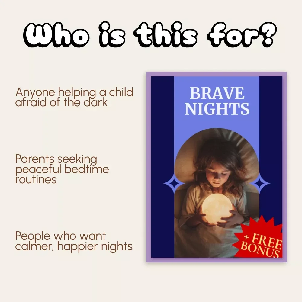 Brave Nights | Digital Guide for Parents: How to Handle Child’s Fear of the Dark | Gentle Bedtime Strategies, Games & Comfort Tools