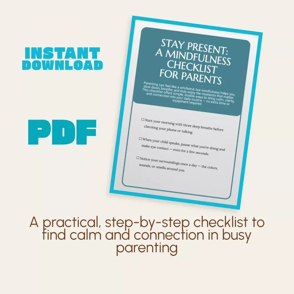 Stay Present: A Mindfulness Checklist for Parents | Digital Download | Guide on How to Practice Mindfulness as a Parent