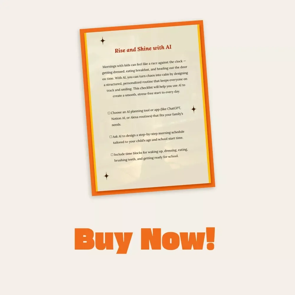 Rise and Shine with AI | How to Use AI to Create a Morning Routine for Kids | Digital Download Checklist for Parents