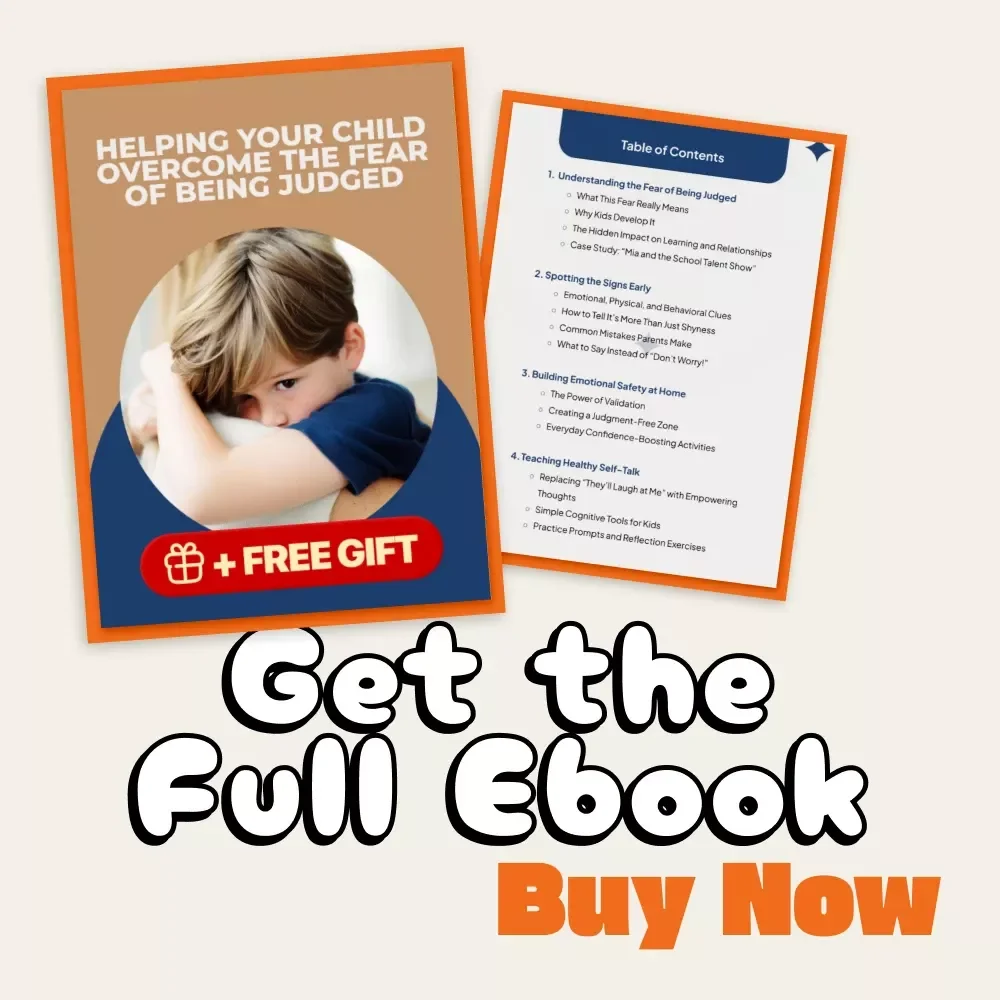 Helping Your Child Overcome the Fear of Being Judged | Parenting eBook | Emotional Growth Guide | Digital Download for Confident Kids