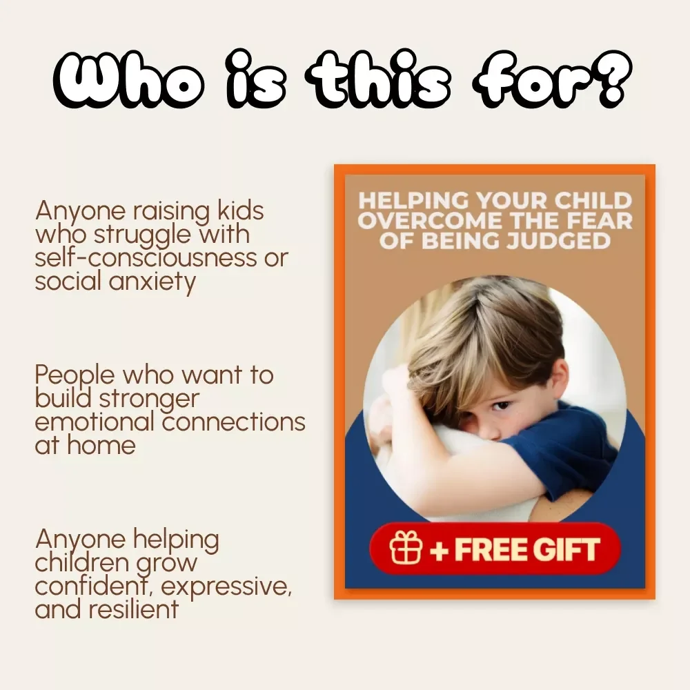 Helping Your Child Overcome the Fear of Being Judged | Parenting eBook | Emotional Growth Guide | Digital Download for Confident Kids