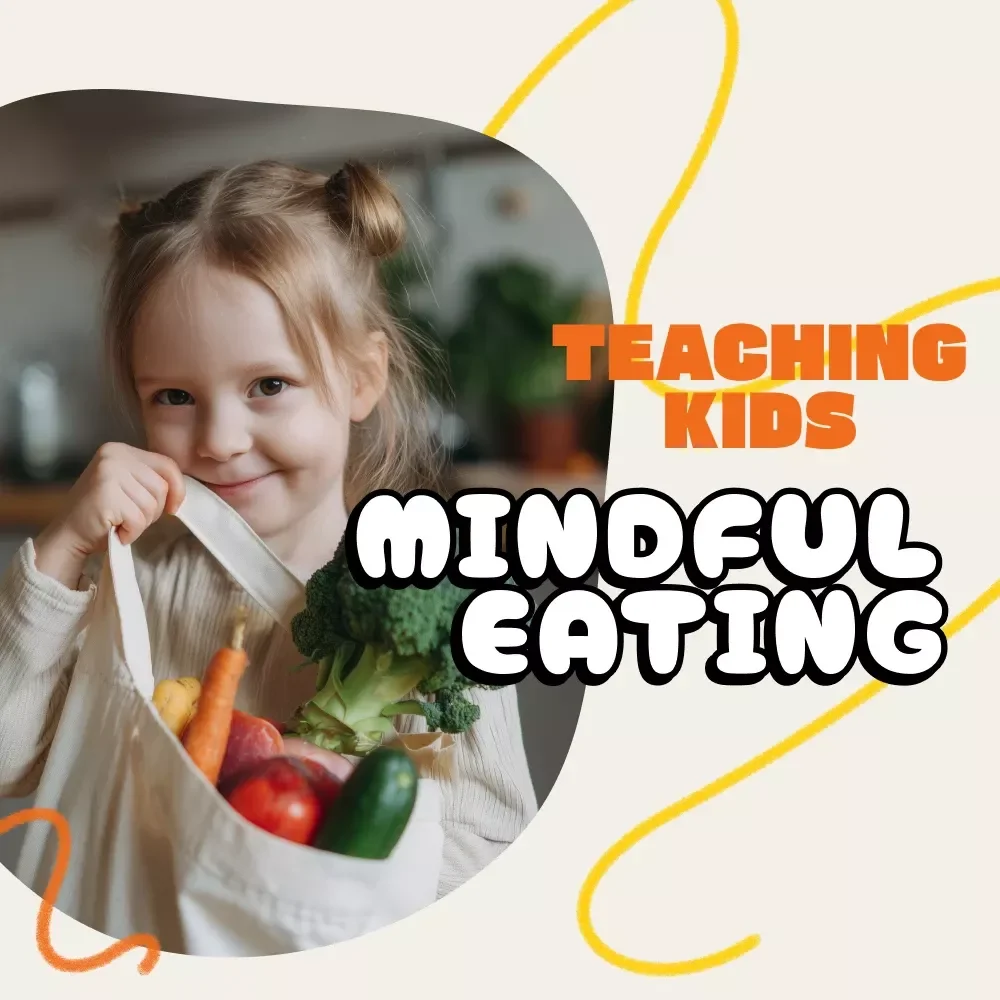 Teaching Kids Mindful Eating | Printable Digital Guide for Parents | How to Encourage Mindful Eating in Kids | eBook for Healthy Family Habits