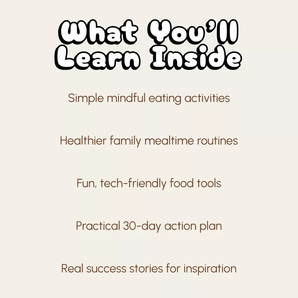 Teaching Kids Mindful Eating | Printable Digital Guide for Parents | How to Encourage Mindful Eating in Kids | eBook for Healthy Family Habits