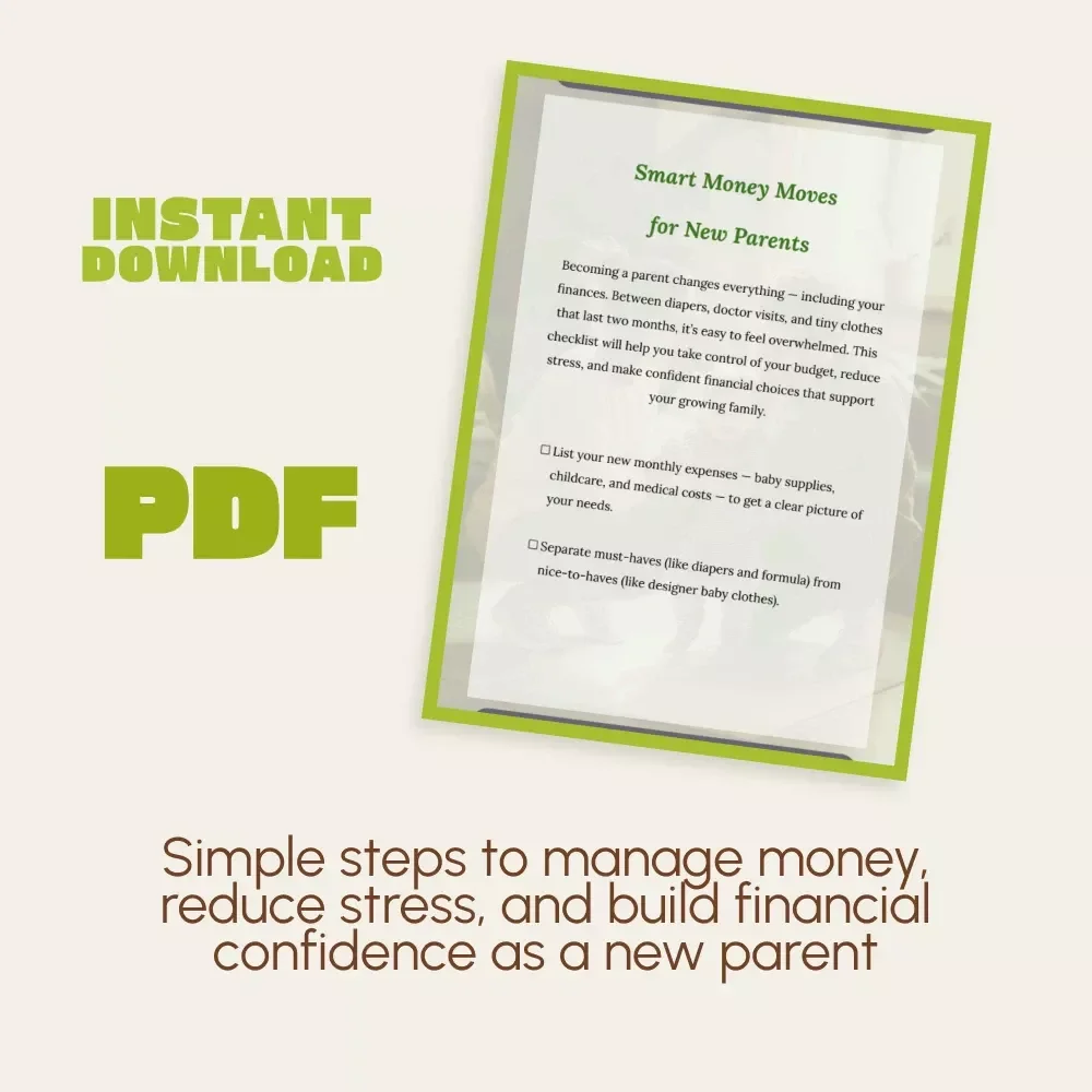 Smart Money Moves for New Parents | Printable Financial Checklist | Digital Budget Planner | Best Budgeting Tips for New Parents | Family Finance Organizer