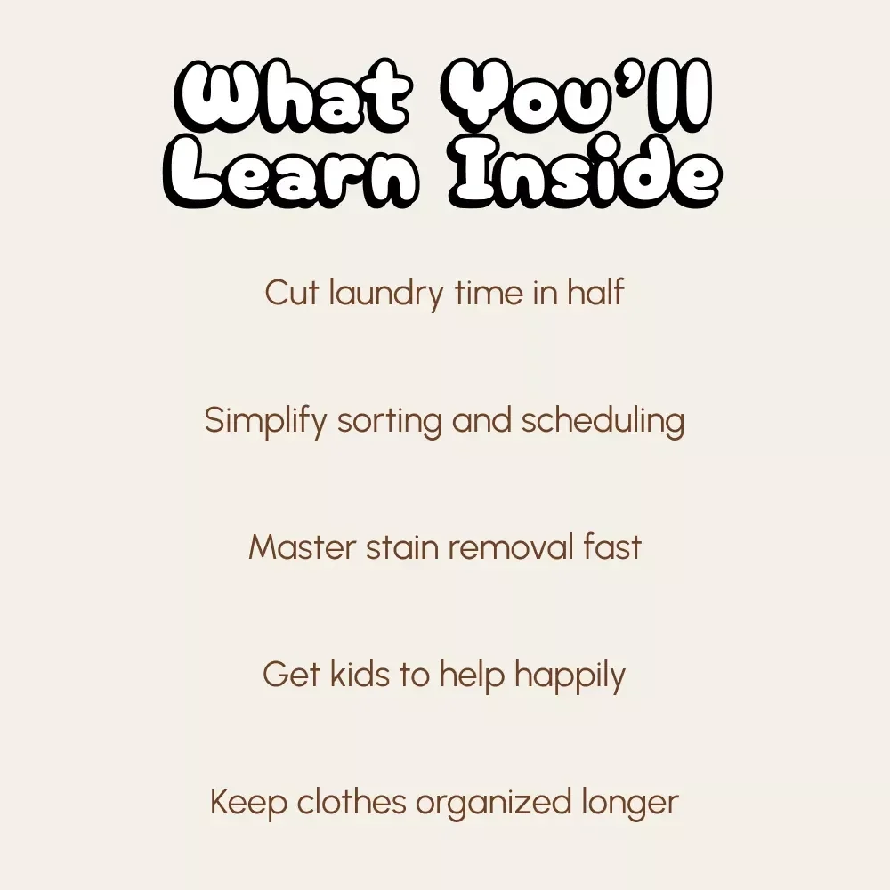Laundry Made Easy: Smart Strategies for Busy Families | eBook Guide on How to Manage Laundry in a Busy Household | Digital Download for Parents & Home Organizers