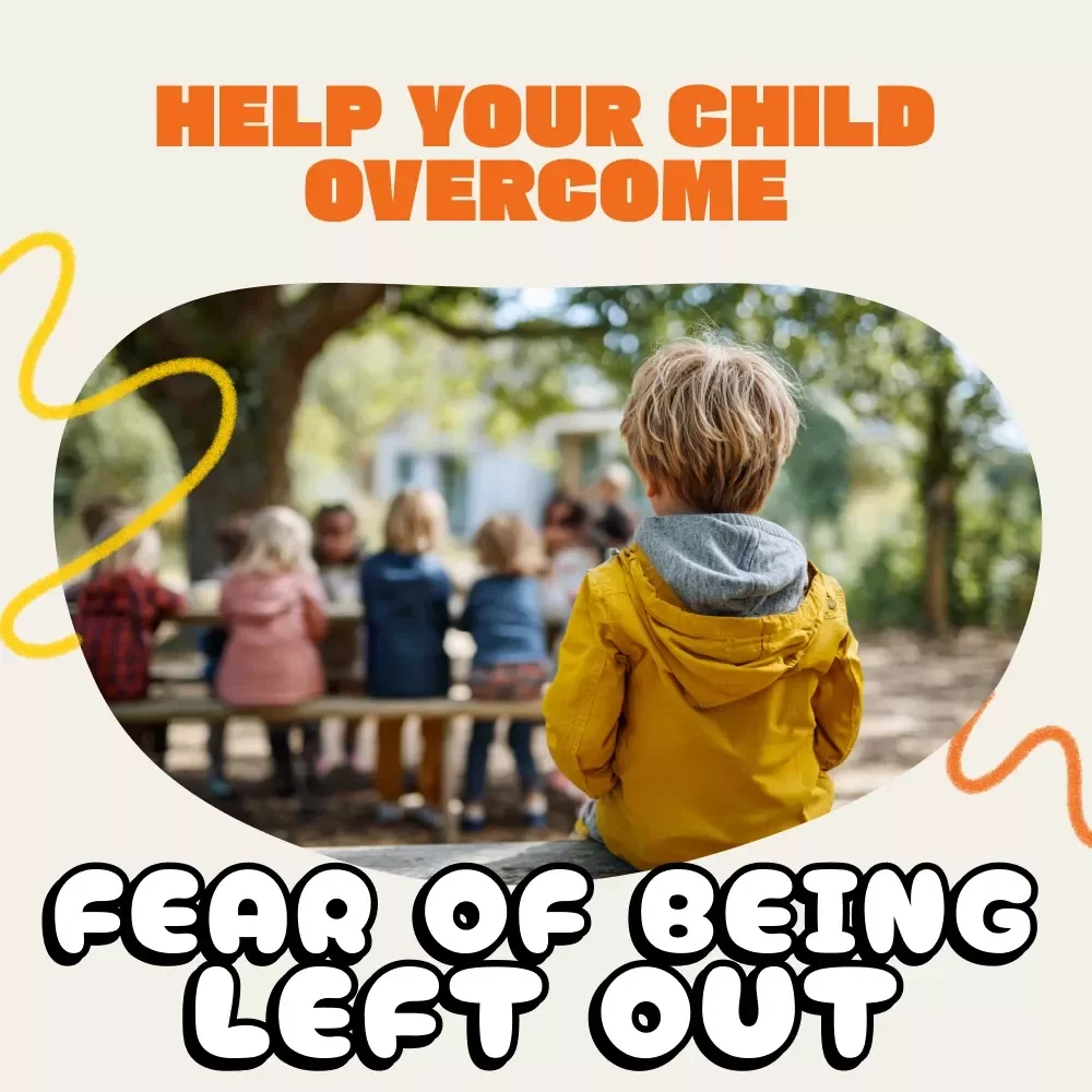 A Checklist to Help Your Child Overcome Fear of Being Left Out | Digital Download for Parents | Guide on How to Handle Child’s Fear of Being Left Out