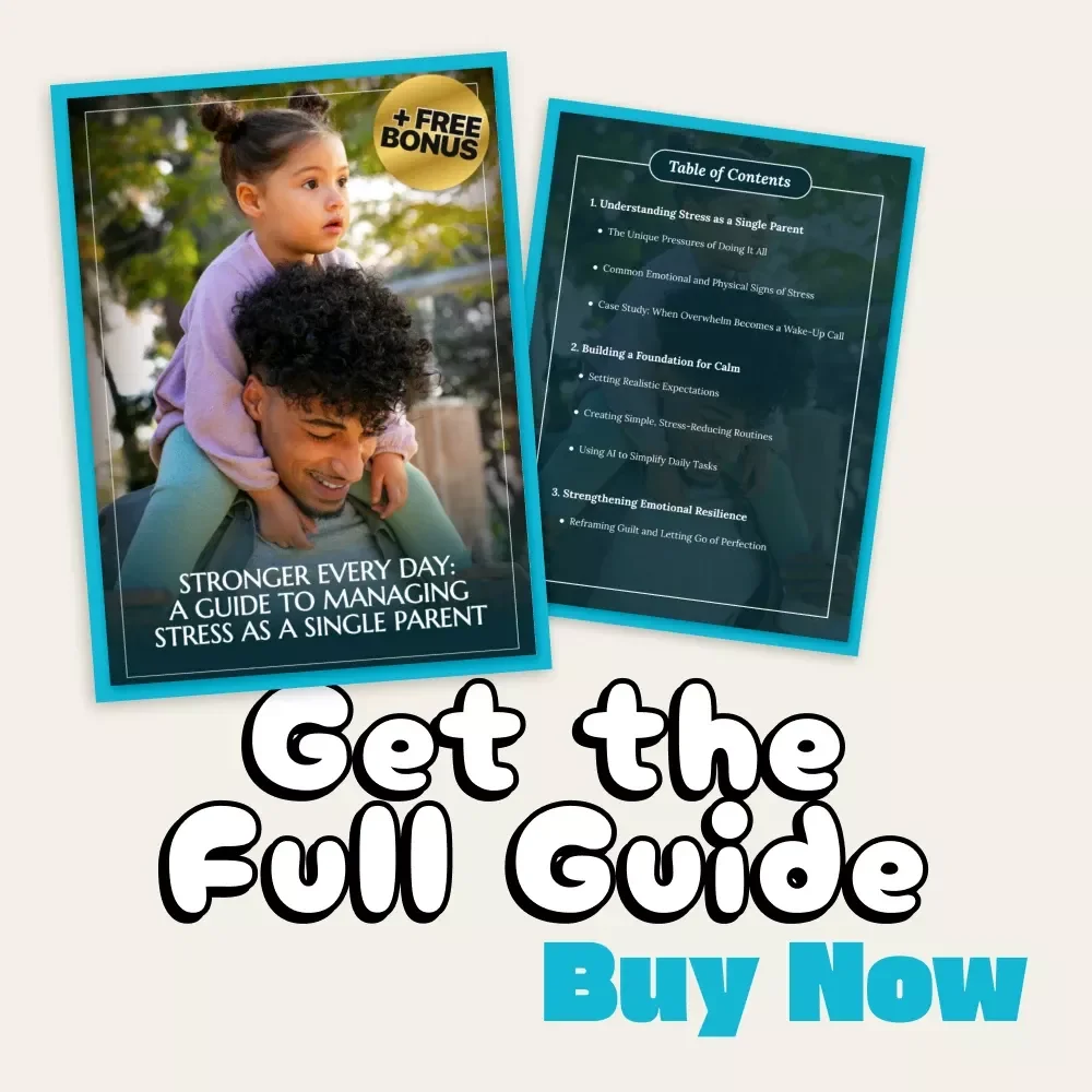 Stronger Every Day: A Guide to Managing Stress as a Single Parent | Digital Guide for Emotional Balance, Mindset Reset & Practical Stress Management