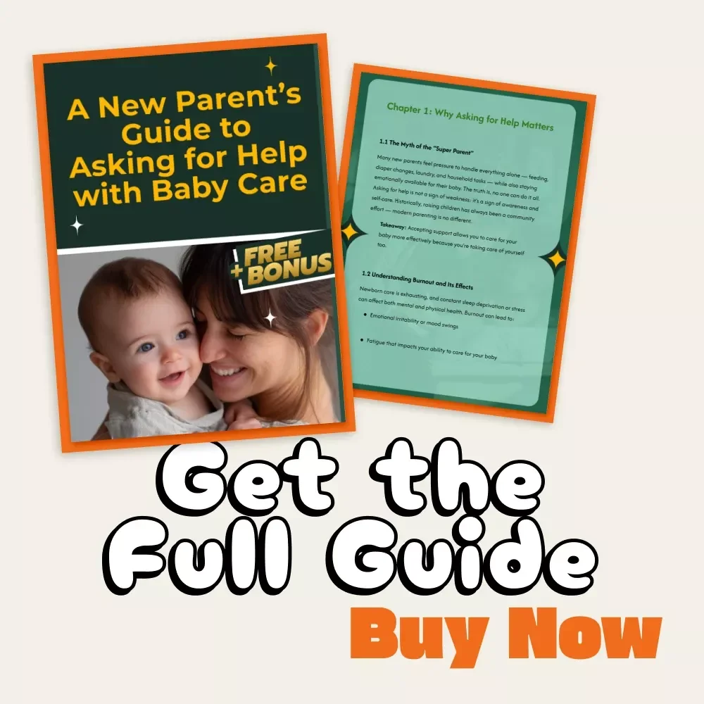 A New Parent’s Guide to Asking for Help with Baby Care | Digital Guide for New Moms and Dads | Learn How to Ask for Help with Baby Care Confidently