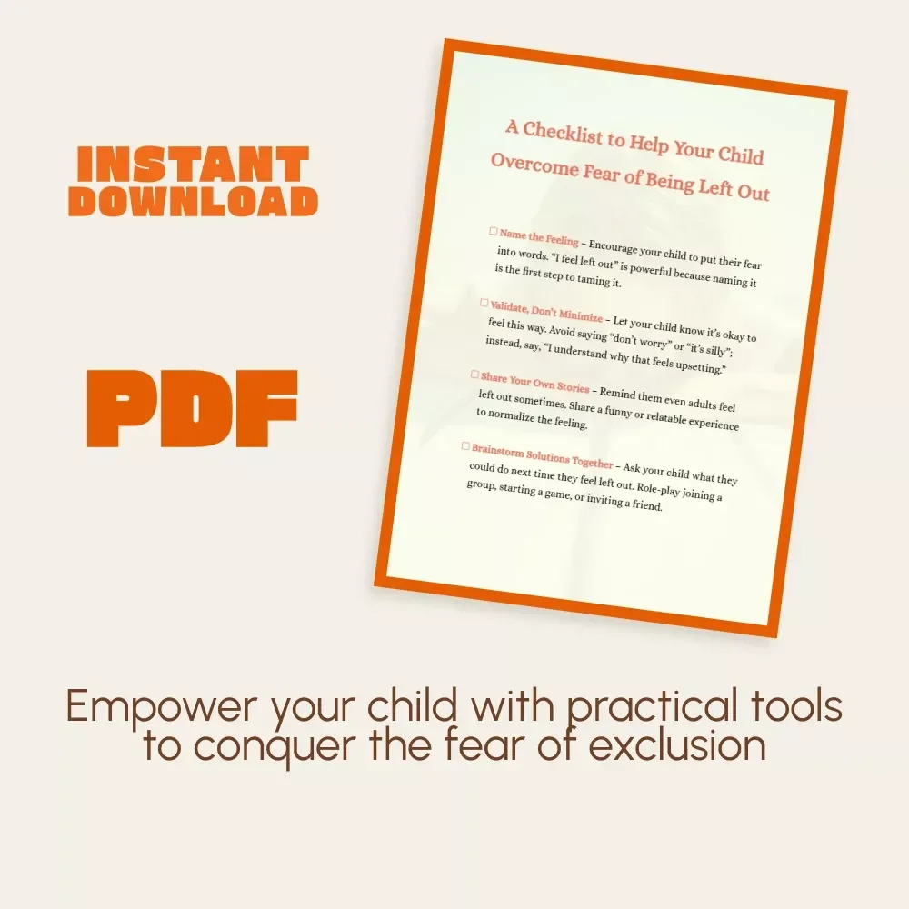 A Checklist to Help Your Child Overcome Fear of Being Left Out | Digital Download for Parents | Guide on How to Handle Child’s Fear of Being Left Out