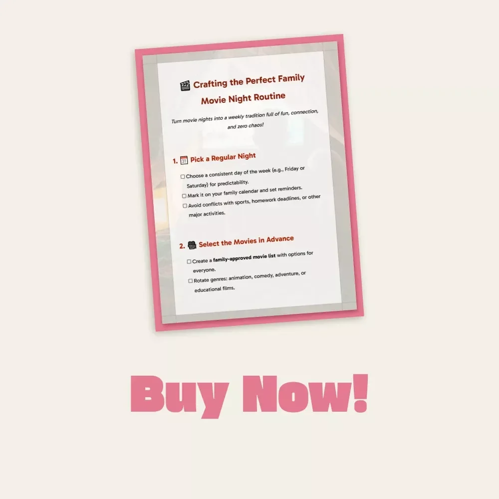 Crafting the Perfect Family Movie Night Routine | Printable Checklist for Parents | Digital Download Guide for How to Create a Family Movie Night Routine | Fun Family Bonding Ideas
