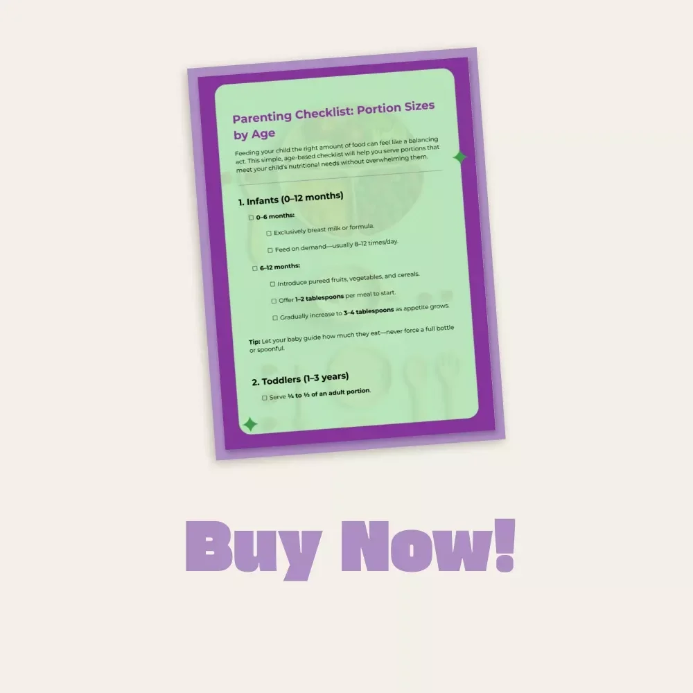 Parenting Checklist: Portion Sizes by Age | Digital Download Guide for Balanced Nutrition, Healthy Eating Habits & Family Meal Planning