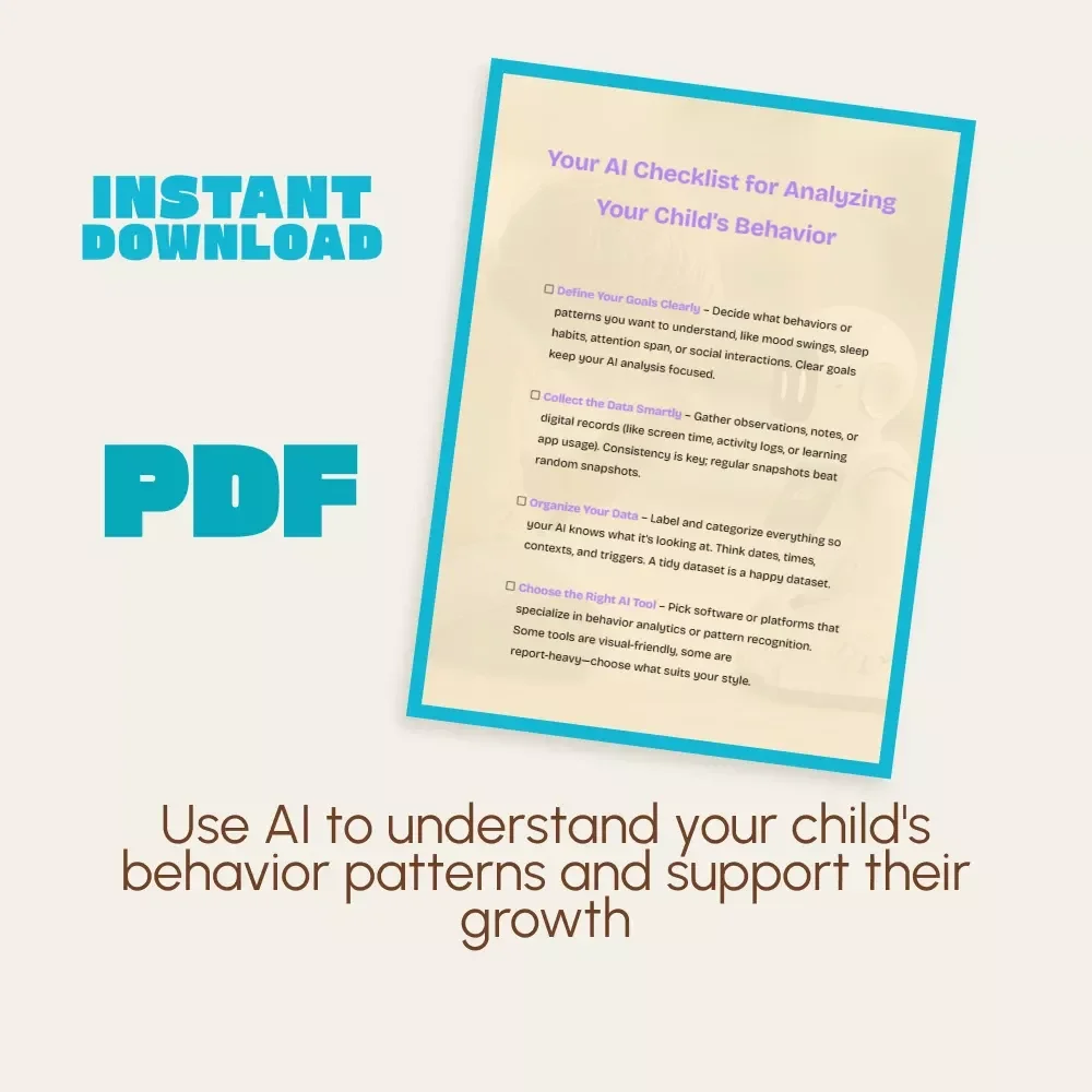 Your AI Checklist for Analyzing Your Child’s Behavior | Digital Download | Guide on How to Use AI to Analyze Child's Behavior Data