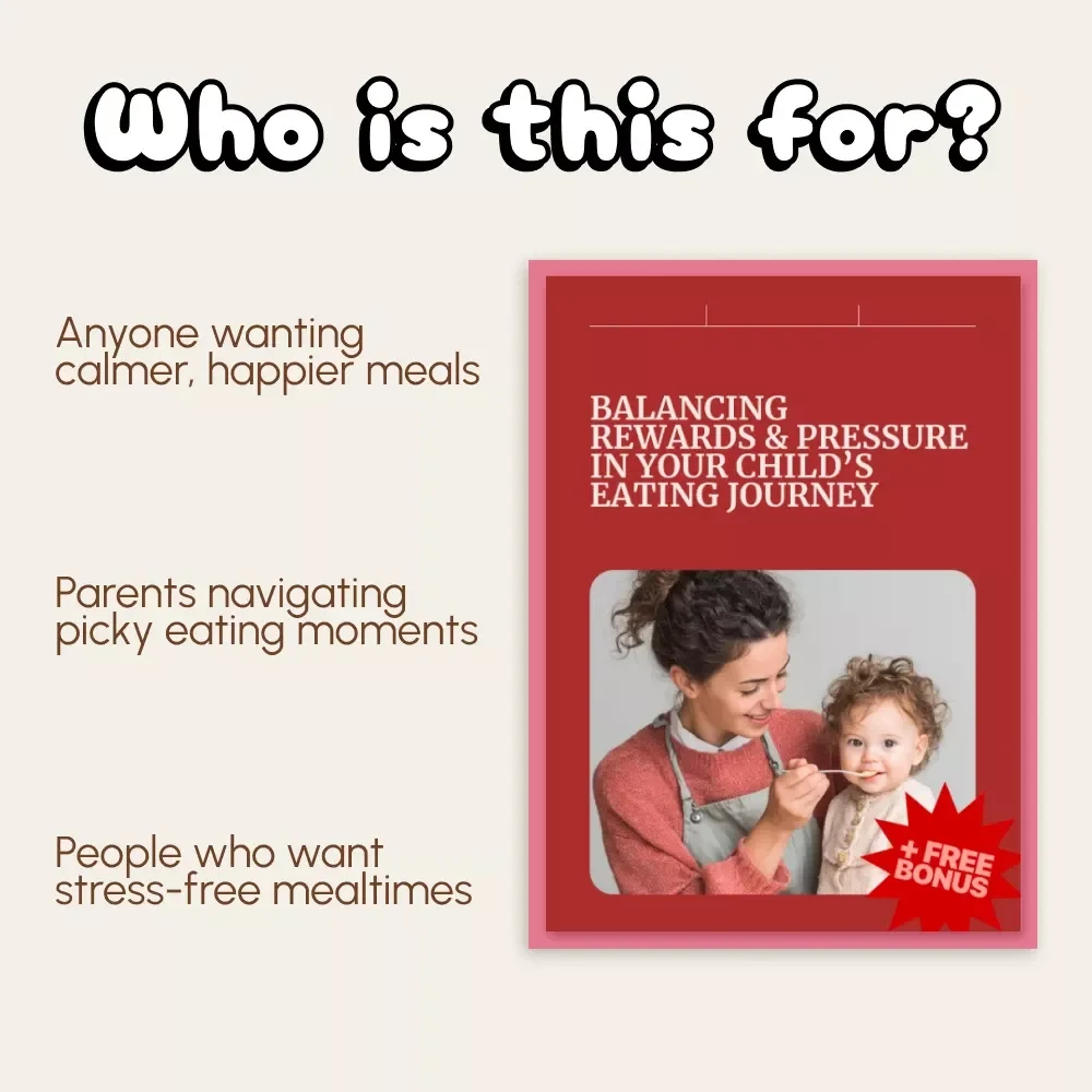 Balancing Rewards & Pressure in Your Child’s Eating Journey | Gentle Parenting eBook on How to Use Rewards vs Pressure in Eating | Positive Mealtime Guide for Kids