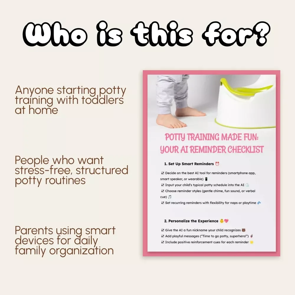 Potty Training Made Fun: Your AI Reminder Checklist | Digital Download Guide for Parents | Toddler Potty Training eBook, Routine Planner & Smart AI Helper
