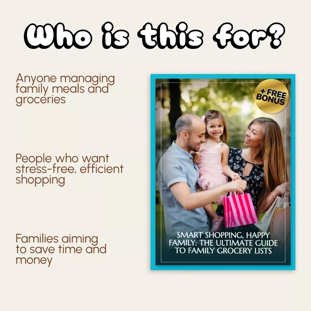 Smart Shopping, Happy Family: The Ultimate Guide to Family Grocery Lists | Printable Digital Guide for Busy Parents | How to Create a Grocery Shopping List for Families | Instant Download