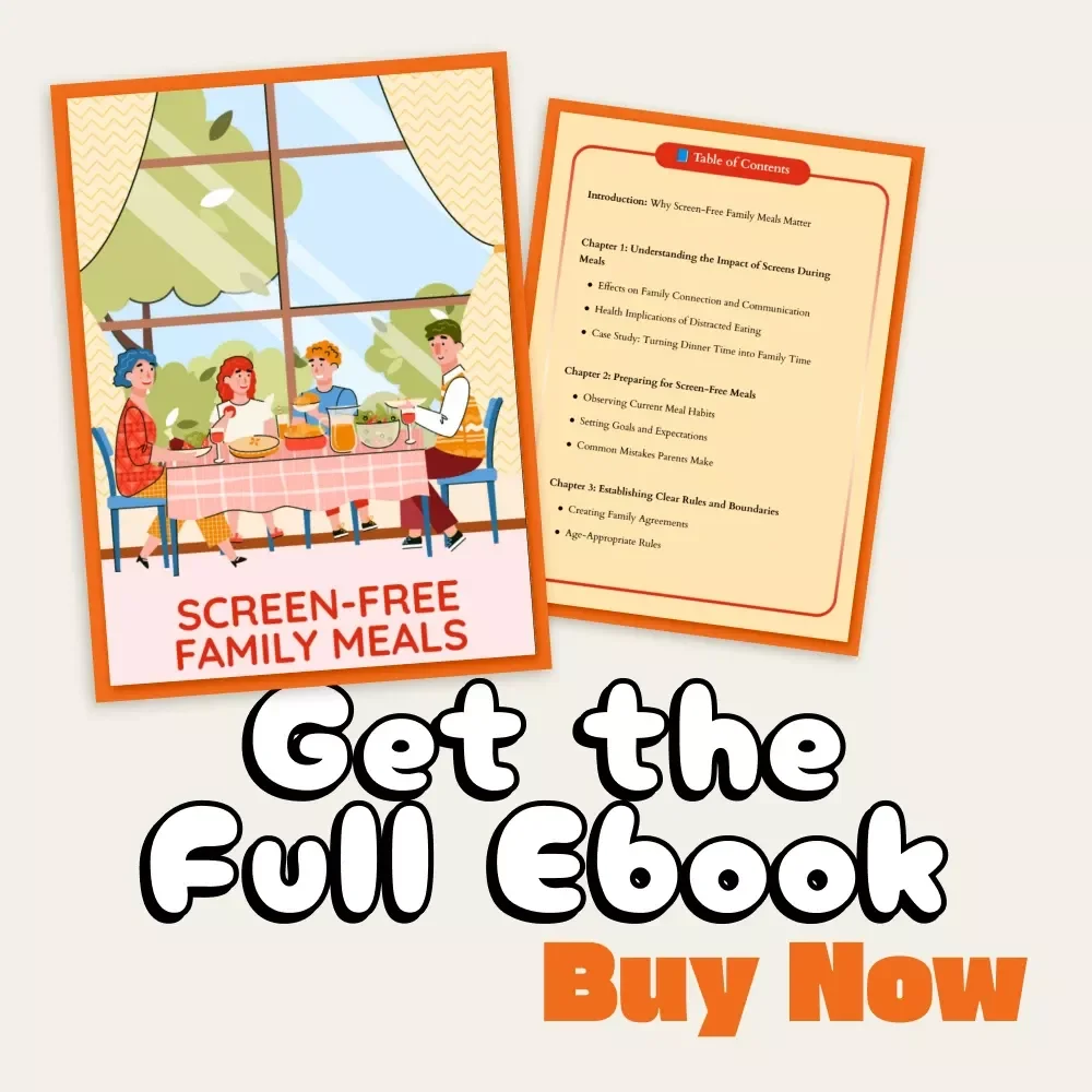Screen-Free Family Meals | Digital eBook for Parents | Screen Time Rules for Family Meals | Family Connection & Communication Guide