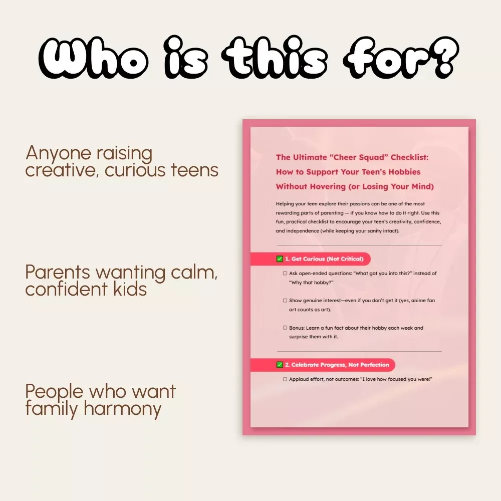 The Ultimate “Cheer Squad” Checklist: How to Support Your Teen’s Hobbies Without Hovering (or Losing Your Mind) | Printable Parenting Guide | Digital Download for Parents