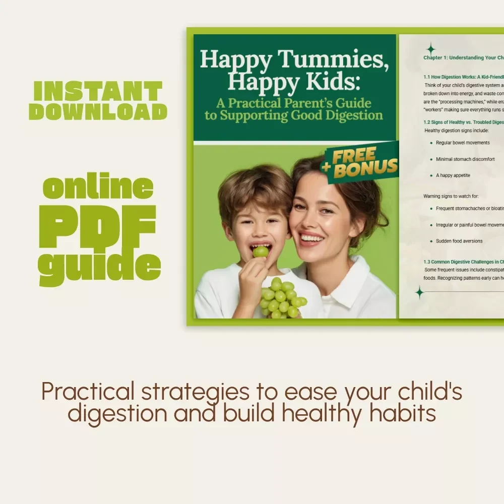Happy Tummies, Happy Kids: A Practical Parent’s Guide to Supporting Good Digestion | A Parent's Guide on How to Support Good Digestion in Children