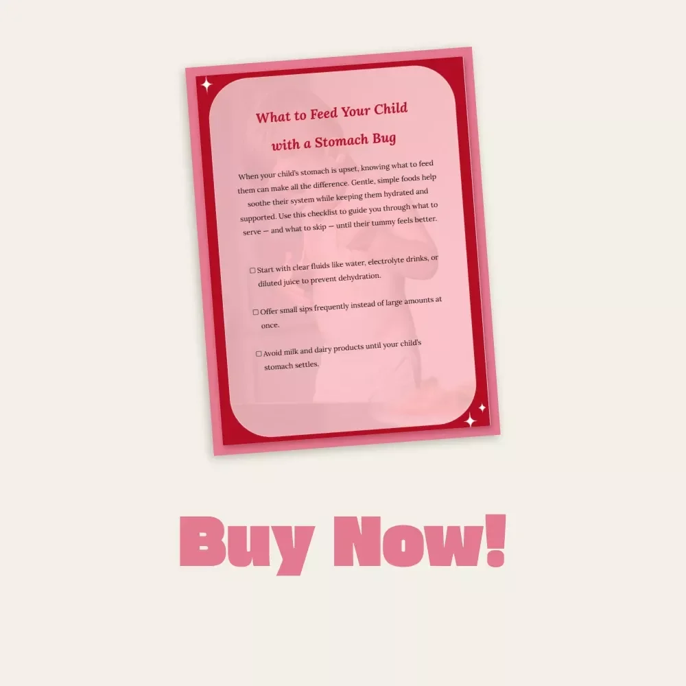 What to Feed Your Child with a Stomach Bug | Printable Checklist for Parents | Sick Day Food Guide for Kids | Digital Download for Quick Recovery