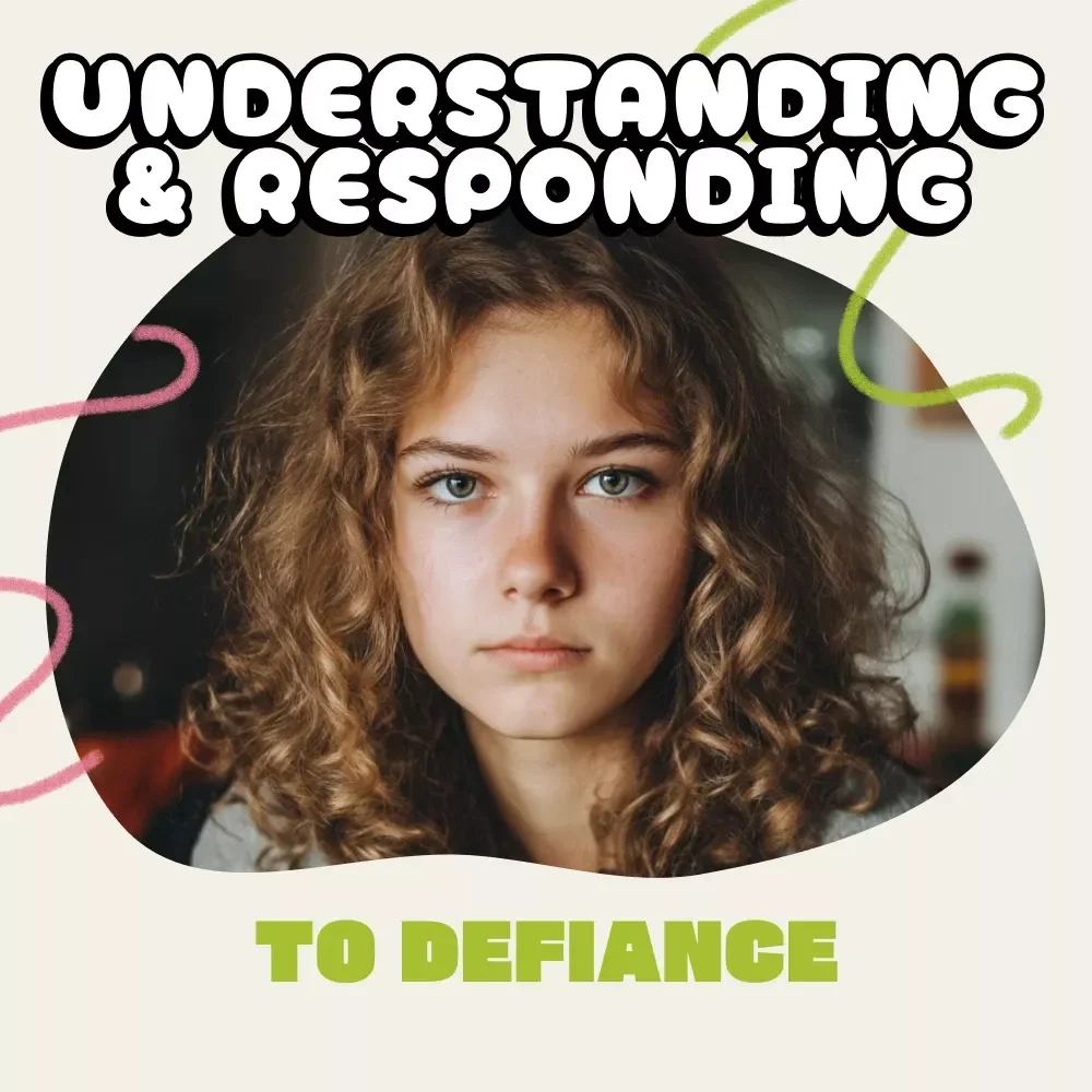 A Parent’s Guide to Understanding and Responding to Defiance | Ebook for Parents on How to Deal with Teenage Defiance | Digital Download Parenting Resource
