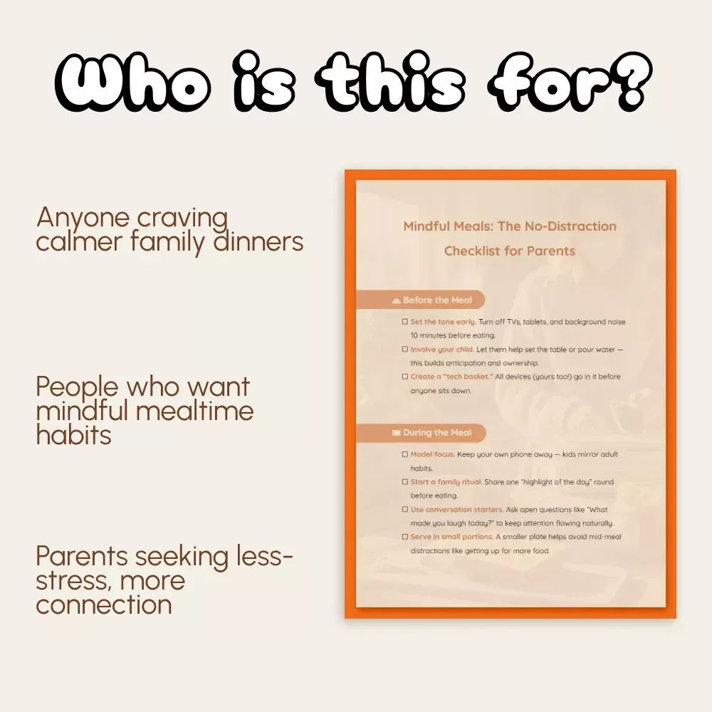 Mindful Meals: The No-Distraction Checklist for Parents | Digital Download | Family Mealtime Guide | Printable Checklist for How to Manage Distractions During Meals | Mindful Parenting Resource