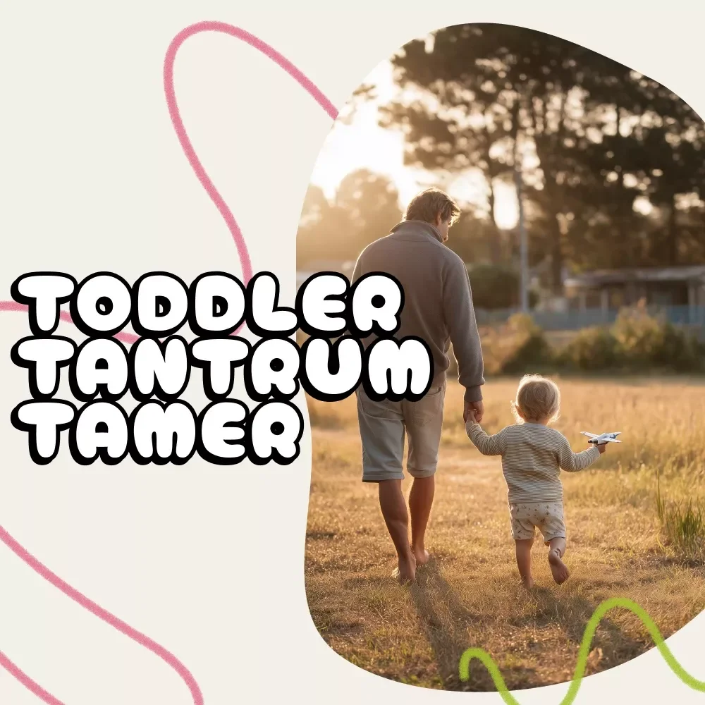 Toddler Tantrum Tamer – Calm Parenting Guide | Digital Download for Gentle Discipline, Emotional Regulation & Stress-Free Toddler Behavior Support eBook