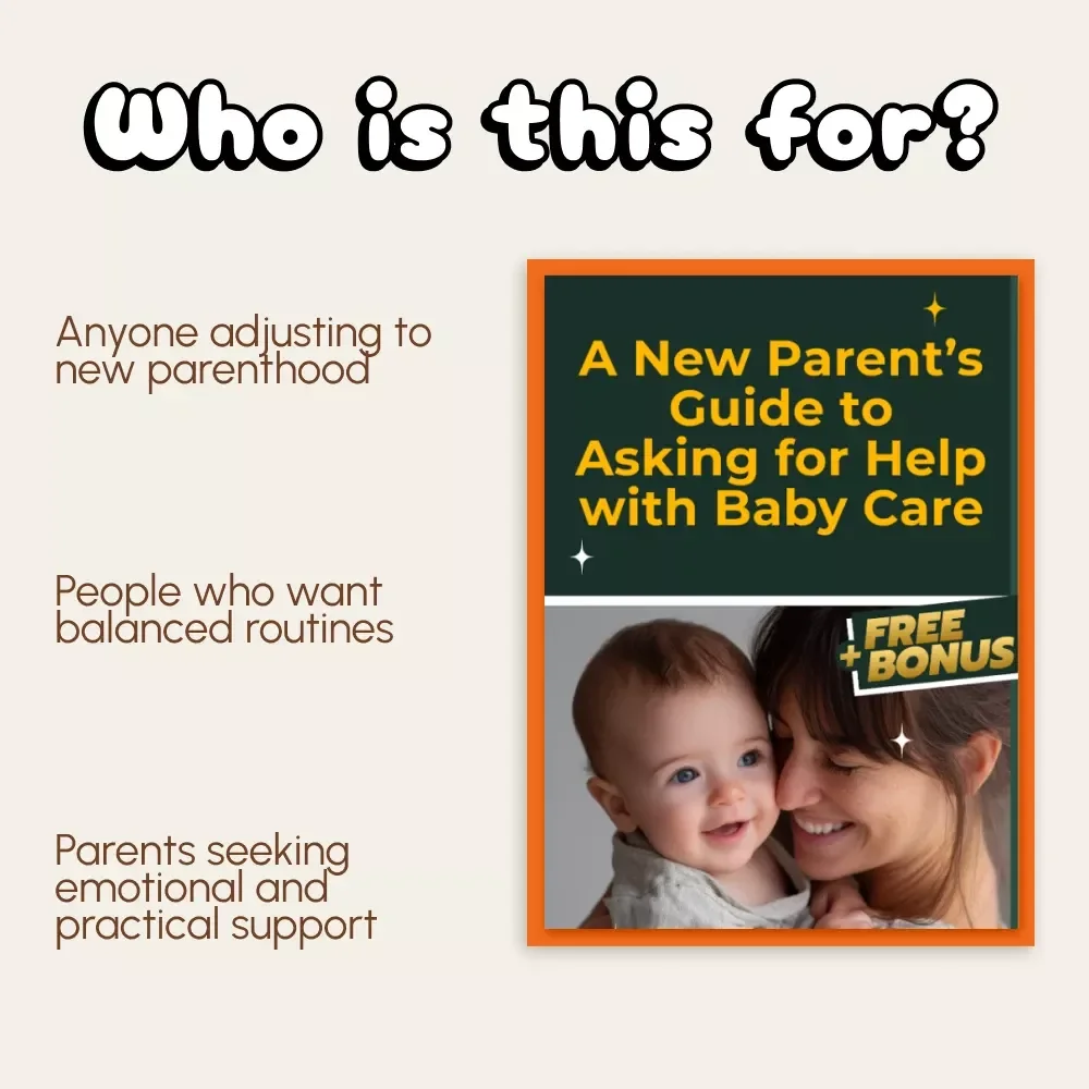 A New Parent’s Guide to Asking for Help with Baby Care | Digital Guide for New Moms and Dads | Learn How to Ask for Help with Baby Care Confidently