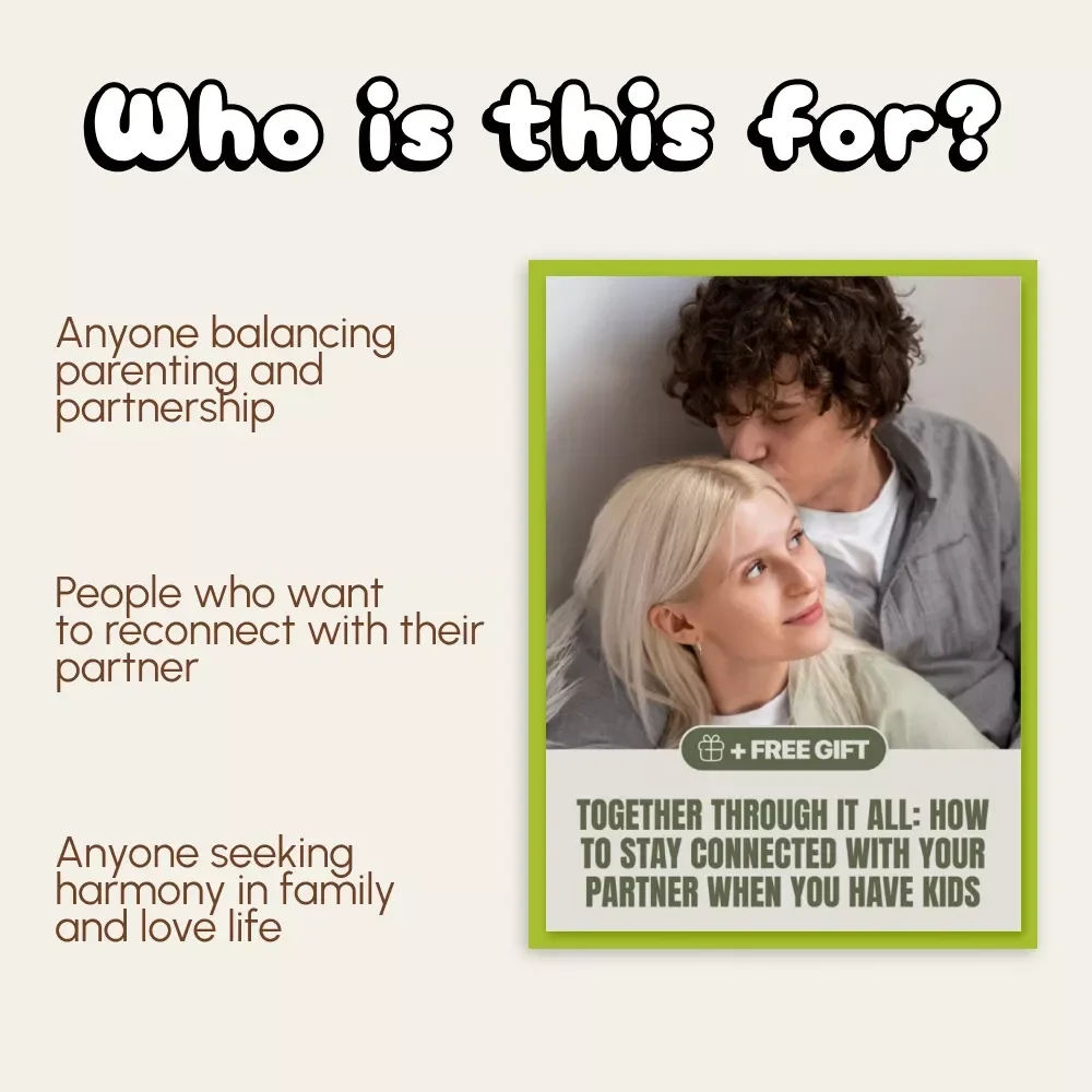 Together Through It All: How to Stay Connected with Your Partner When You Have Kids | Relationship eBook for Couples, Digital Download Guide for Parents, Marriage Connection Resource
