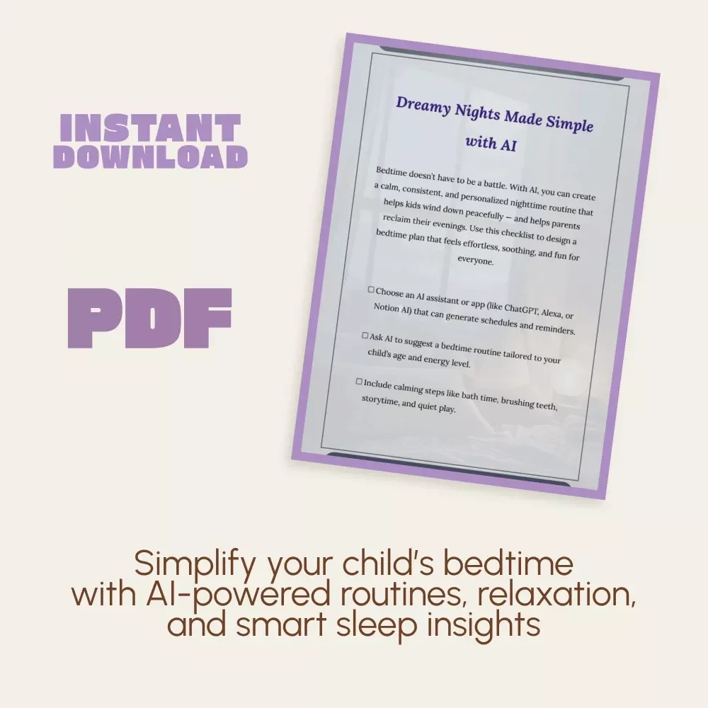 Dreamy Nights Made Simple with AI | How to Use AI to Create a Bedtime Routine for Kids | Digital Checklist for Calm Evenings