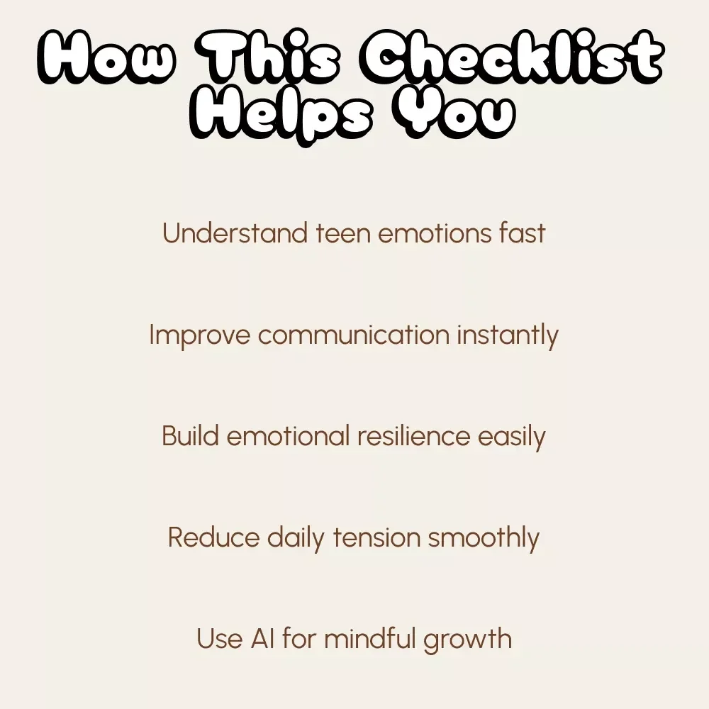 The Go-To Checklist for Navigating Teens’ Mood Swings | Digital Parenting Guide for How to Handle Teenage Mood Swings, Communication Tips & Emotional Growth Tools