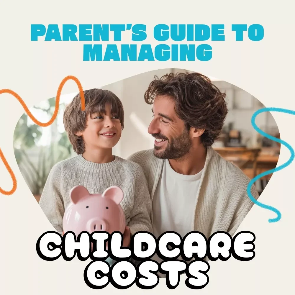 A Parent’s Guide to Managing Childcare Costs | Printable Budget Guide & eBook for Families | How to Manage Childcare Costs, Plan Ahead, and Save Smarter