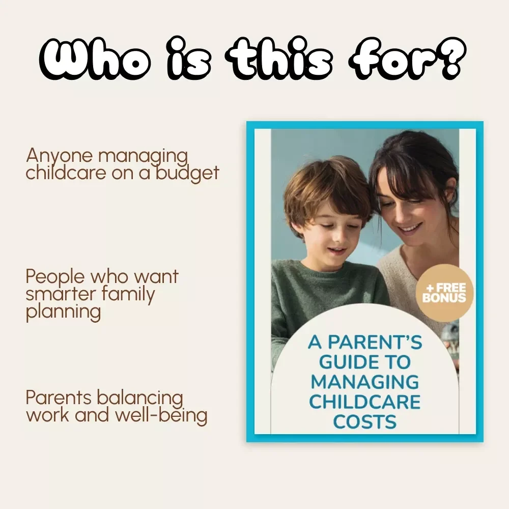 A Parent’s Guide to Managing Childcare Costs | Printable Budget Guide & eBook for Families | How to Manage Childcare Costs, Plan Ahead, and Save Smarter