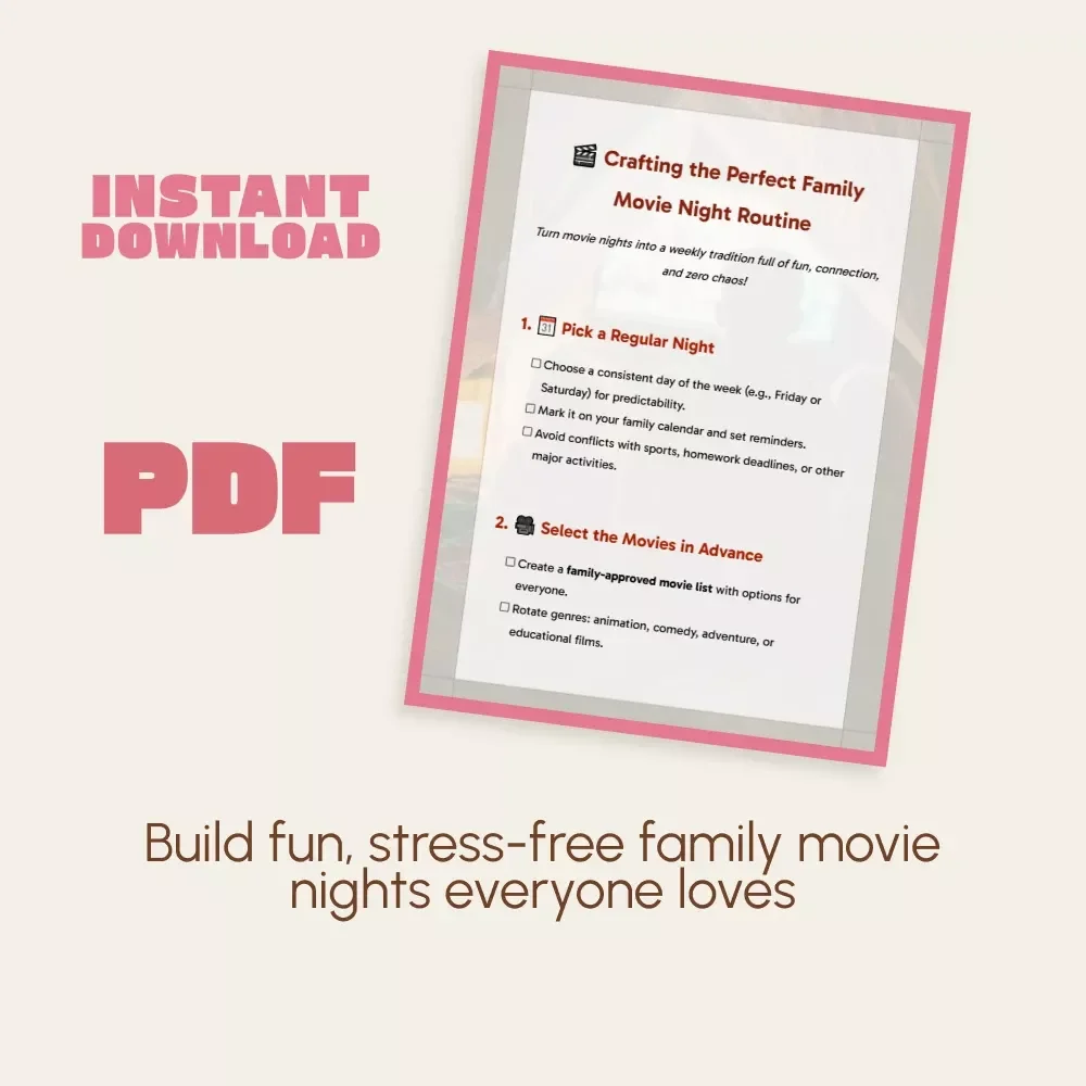 Crafting the Perfect Family Movie Night Routine | Printable Checklist for Parents | Digital Download Guide for How to Create a Family Movie Night Routine | Fun Family Bonding Ideas
