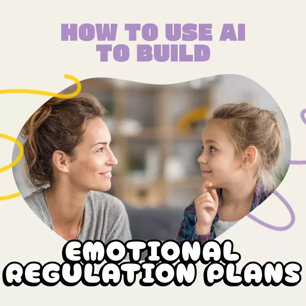 How to Use AI to Build Emotional Regulation Plans for Kids | Digital Guide for Parents & Teachers | Child Development & AI Tools