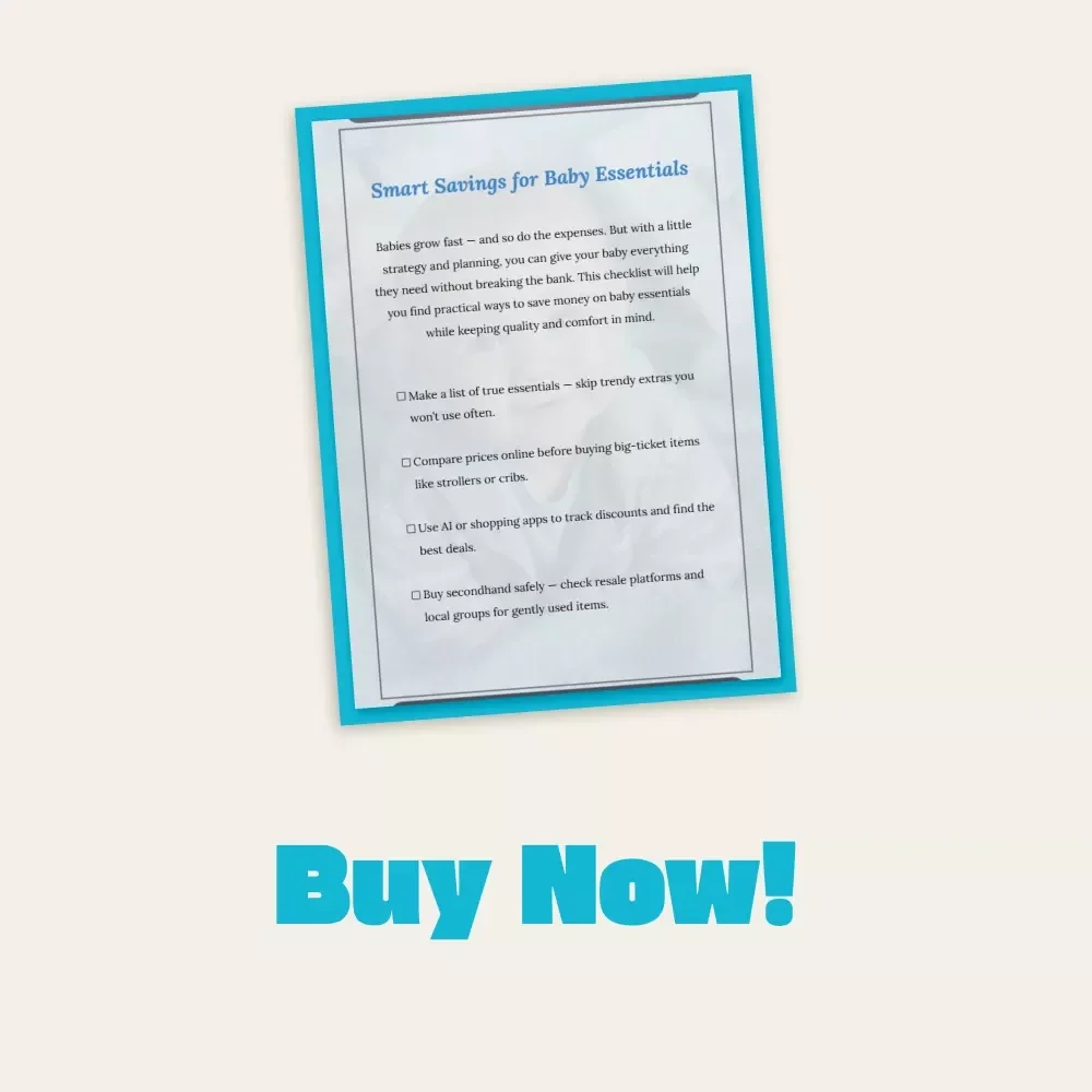Smart Savings for Baby Essentials | Printable Budget Checklist | Digital Download Guide on How to Save Money on Baby Essentials | New Parent Planning Tool