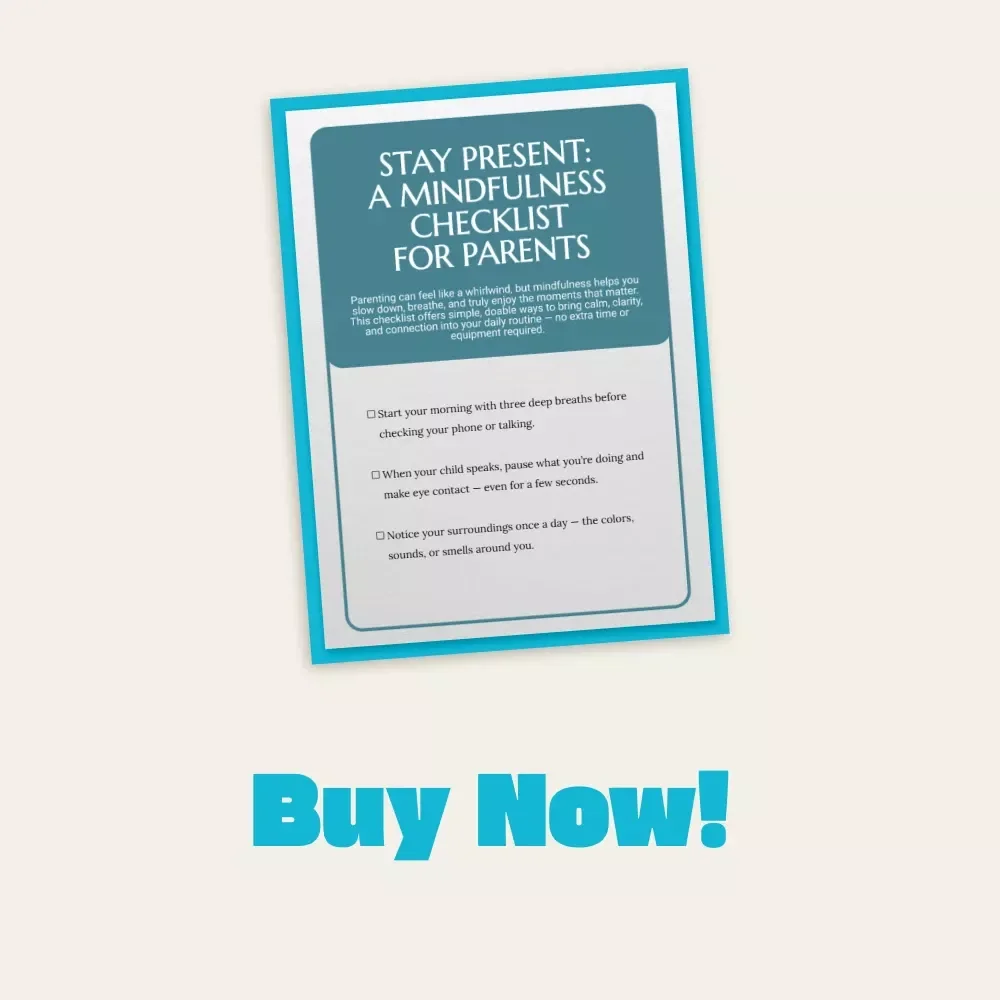 Stay Present: A Mindfulness Checklist for Parents | Digital Download | Guide on How to Practice Mindfulness as a Parent