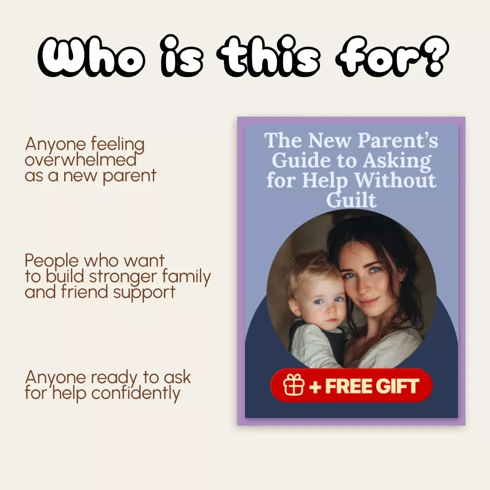 The New Parent’s Guide to Asking for Help Without Guilt | How to Ask for Help as a New Parent | Self-Care & Support eBook for New Moms and Dads